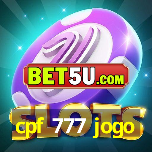 cpf 777 jogo